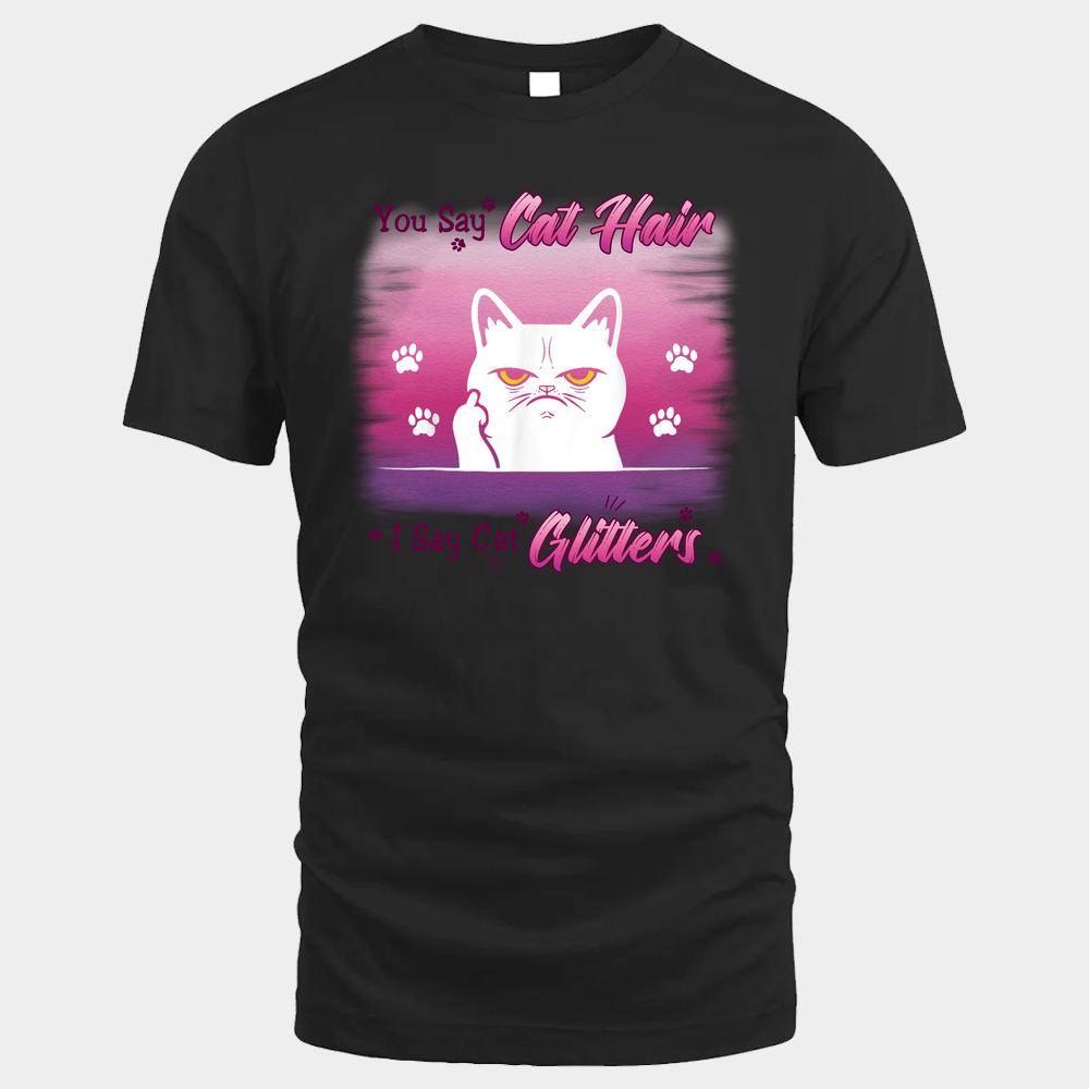 Cat mom it's cat glitters i do what t shirt - Glaxycustom